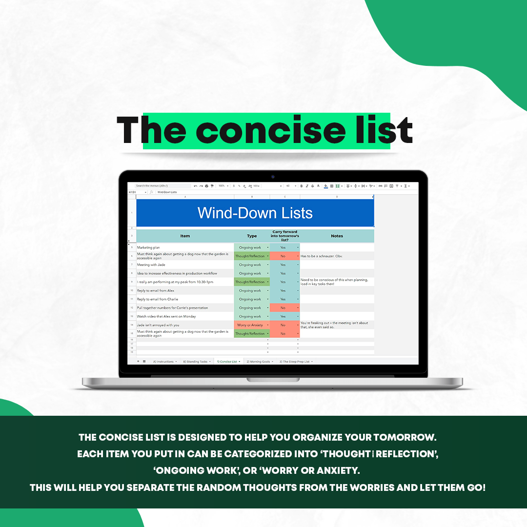 This tool will ensure you plan and do your tasks ahead of time so that you sleep like a log :)